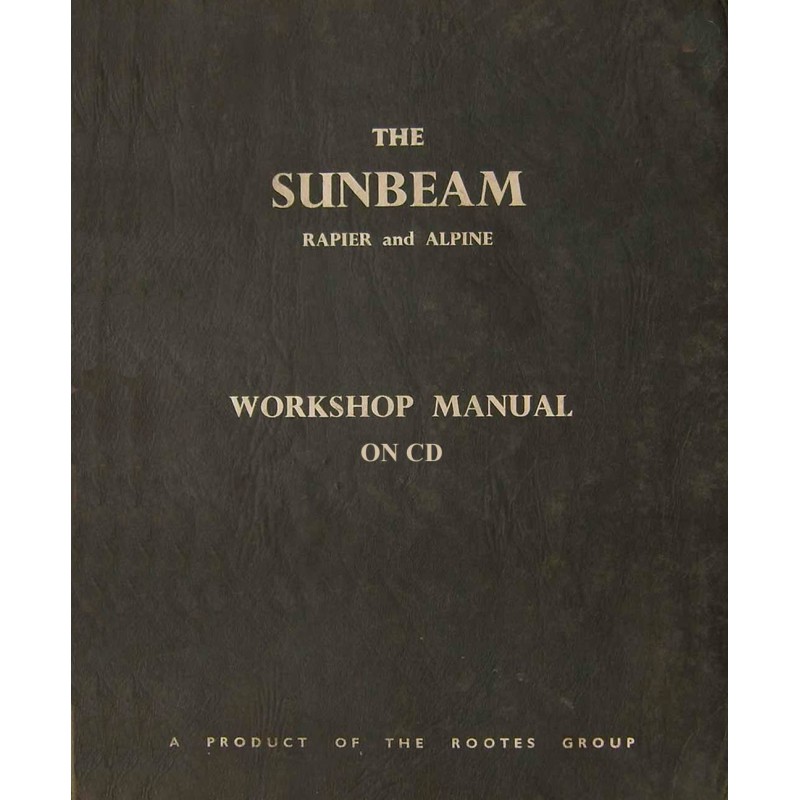 Sunbeam Rapier III-IV & Alpine I-IV Work Shop Manual WSM 124/10 1966