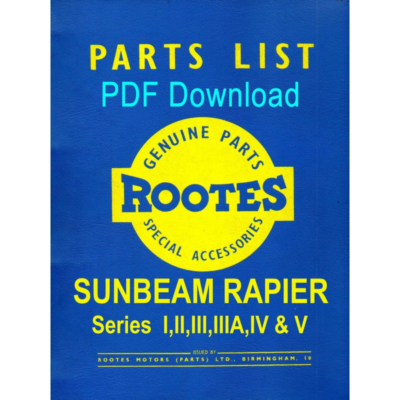 SUNBEAM RAPIER PARTS LIST MANUAL I - V PART NO 6601222